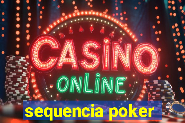 sequencia poker